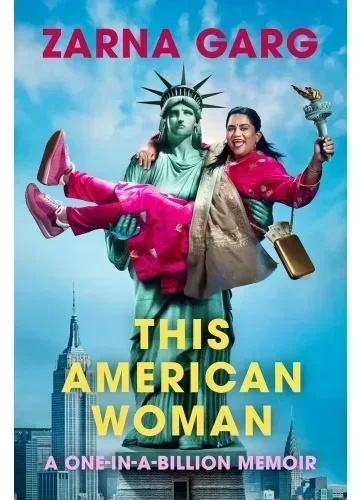 This American Woman by Zarna Garg