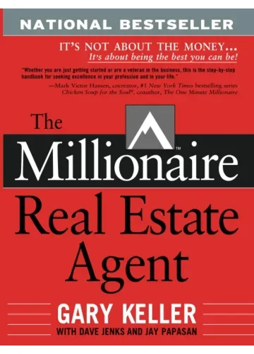 The Millionaire Real Estate Agent by Gary Keller