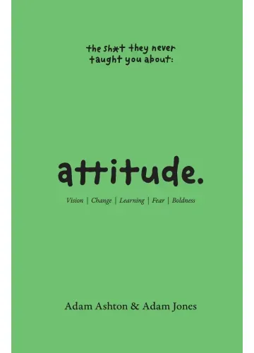 Attitude by Adam Ashton, Adam Jones