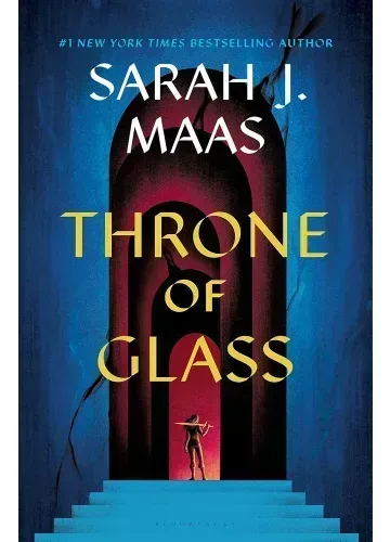 Throne of Glass (Throne of Glass, #1) by Sarah J. Maas