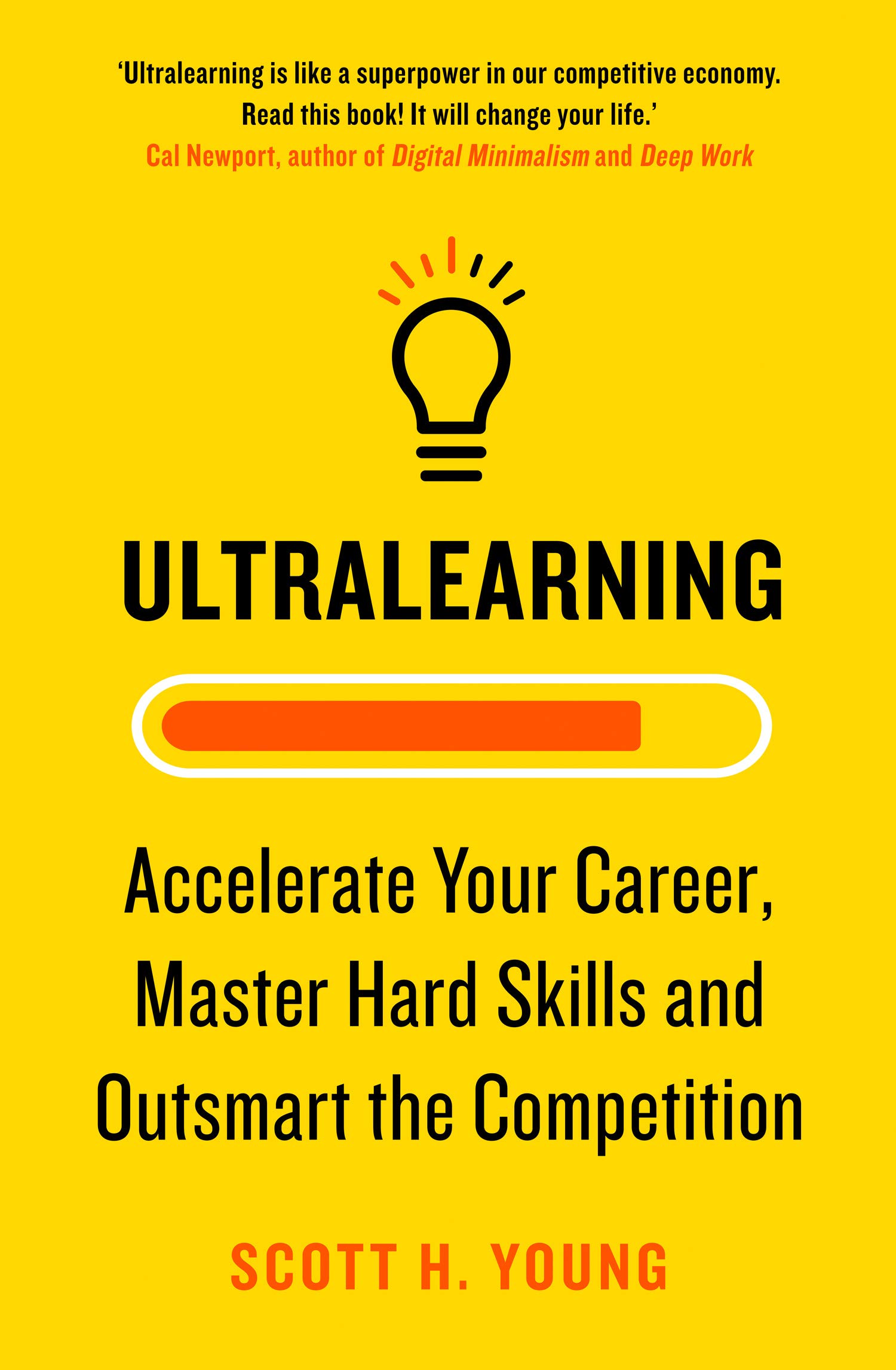 Ultralearning by Scott H. Young