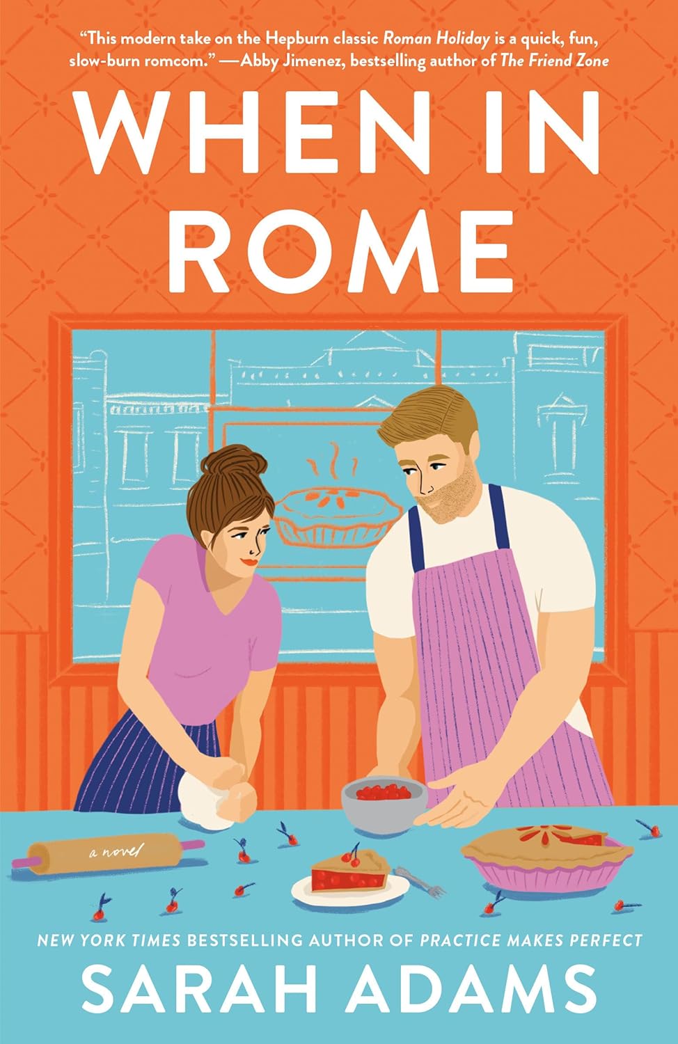 When in Rome (When in Rome, #1) by Sarah Adams