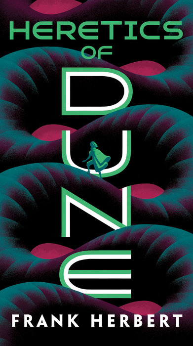 Heretics of Dune (Dune #5) by Frank Herbert