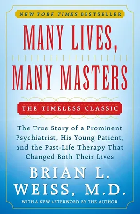 Many Lives, Many Masters by Brian L. Weiss