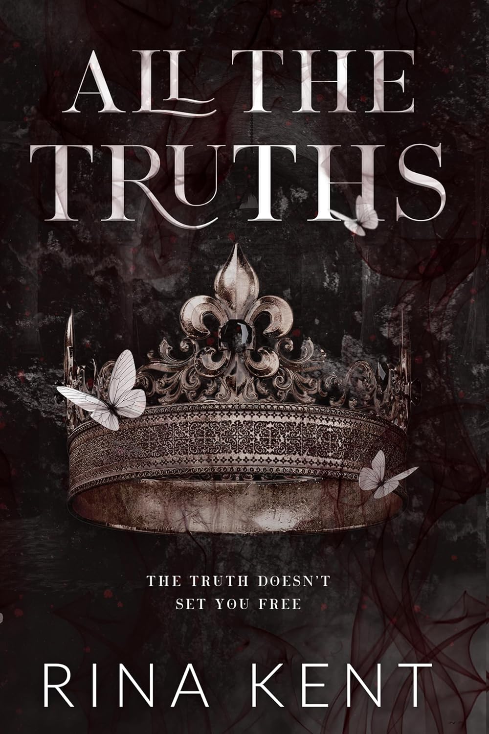 All the Truths (Lies & Truths Duet, #2) by Rina Kent