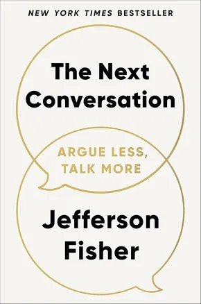 The Next Conversation by Jefferson Fisher