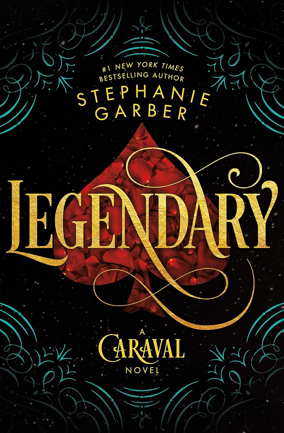 Legendary: A Caraval Novel by Stephanie Garber