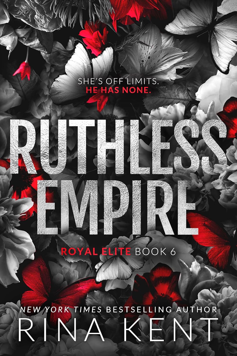 Ruthless Empire (Royal Elite, #6) by Rina Kent