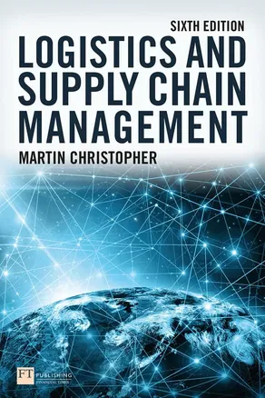 Logistics & Supply Chain Management by Martin Christopher