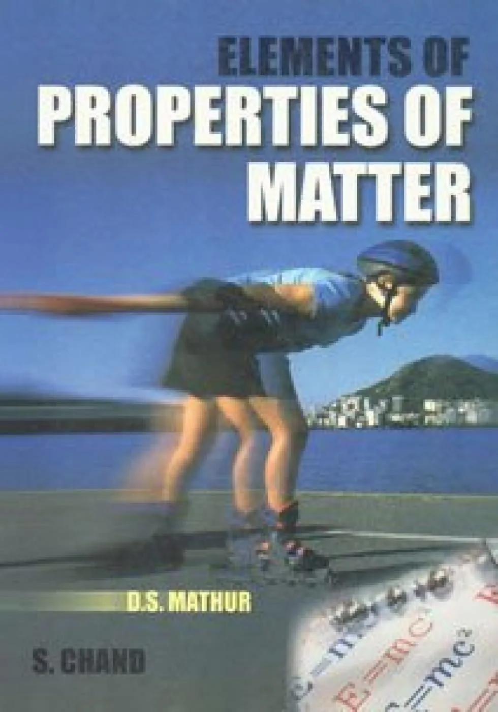 Elements of Properties of Matter by D.S. Mathur
