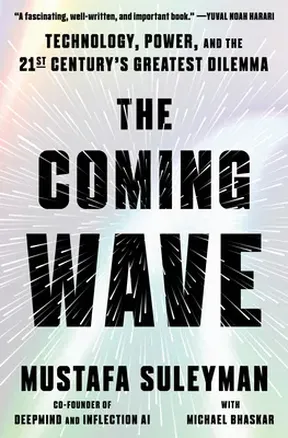 The Coming Wave by Mustafa Suleyman