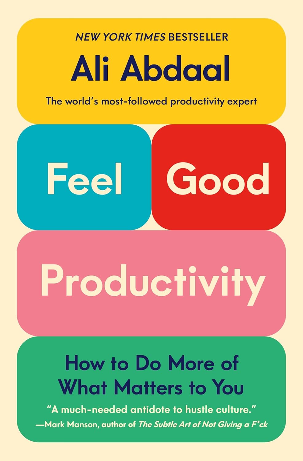 Feel-Good Productivity by Ali Abdaal
