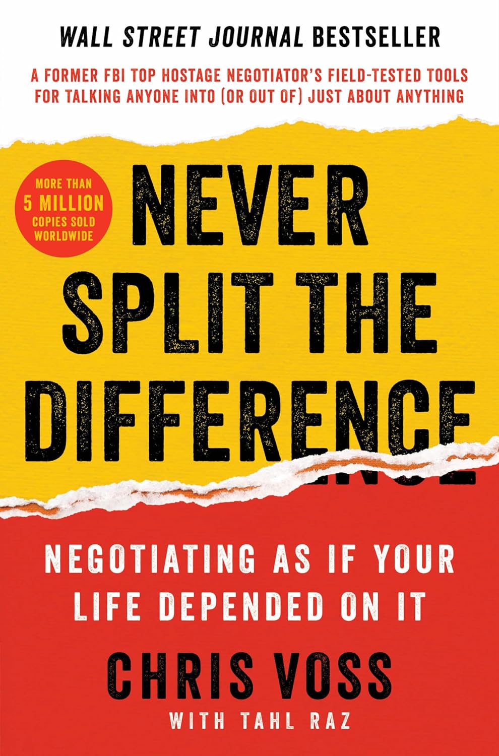 Never Split the Difference by Chris Voss, Tahl Raz