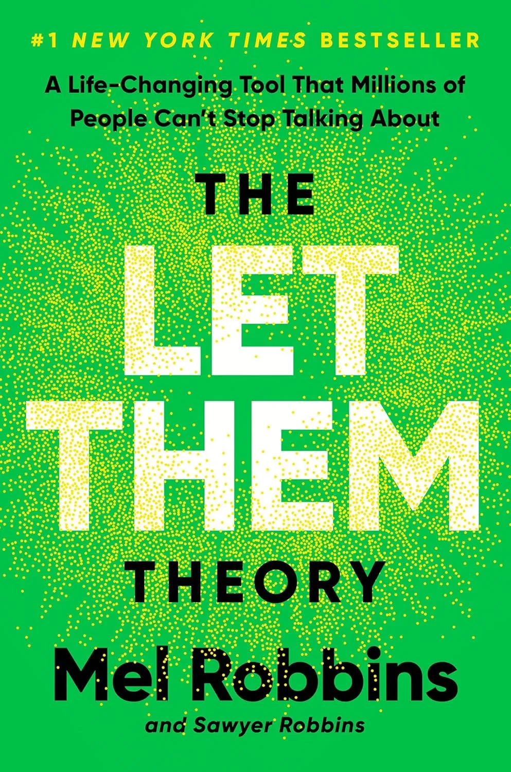 The Let Them Theory by Mel Robbins, Sawyer Robbins