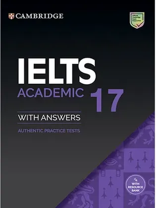IELTS 17 Academic Student’s Book with Answers | Cambridge