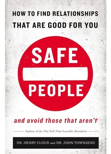 Safe People by Henry Cloud, John Townsend