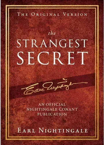 The Strangest Secret by Earl Nightingale