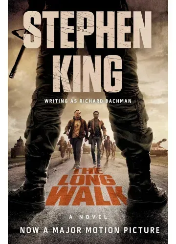 The Long Walk by Stephen King &  Richard Bachman