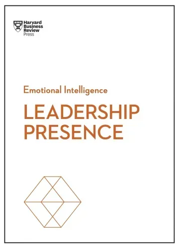 Leadership Presence (HBR Emotional Intelligence Series) by Harvard Business Review, Amy J.C. Cuddy, Deborah Tannen, Amy Jen Su, John Beeson
