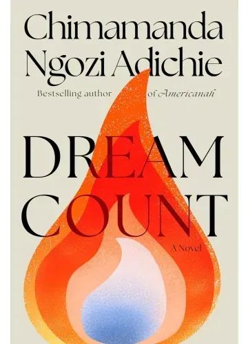 Dream Count by Chimamanda Ngozi Adichie