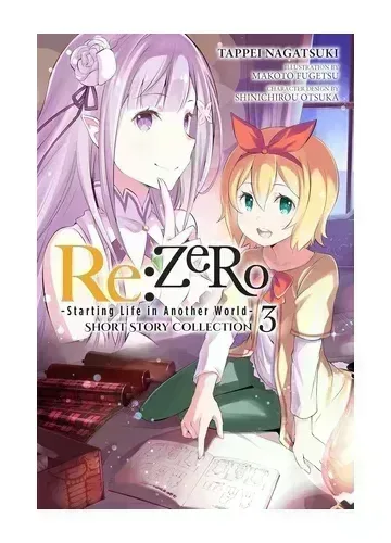 Re:ZERO Vol. 3 (light novel): Starting Life in Another World by Tappei Nagatsuki