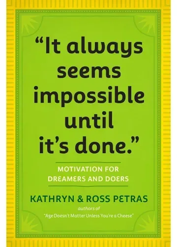 It Always Seems Impossible Until It's Done by Kathryn Petras, Ross Petras