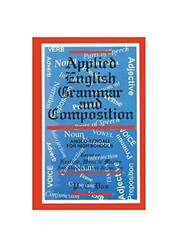 Applied English Grammar And Composition (For High Schools)  by PC Das