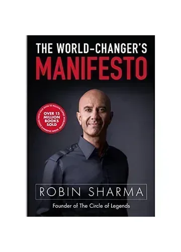 The World-Changers Manifesto by Robin S. Sharma