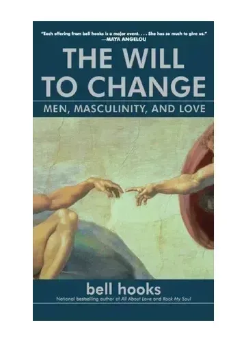 The Will to Change by bell hooks