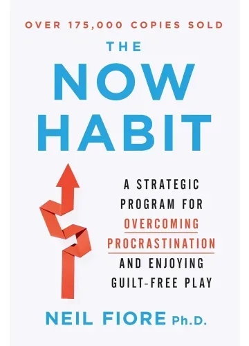 The Now Habit by Neil Fiore