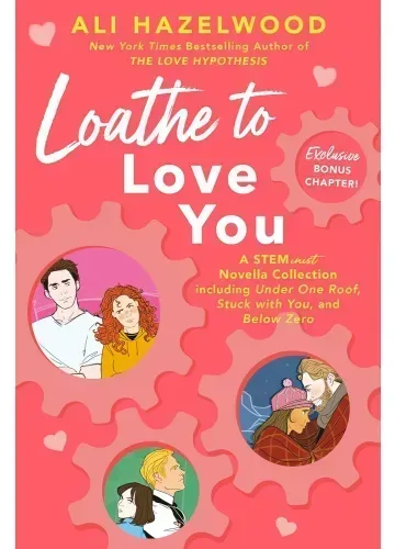 Loathe to Love You by Ali Hazelwood