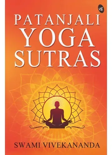 Patanjali Yoga Sutras by Patañjali; Swami Vivekananda
