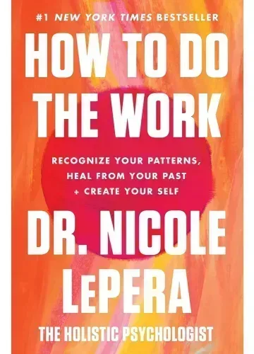 How to Do the Work by Nicole LePera