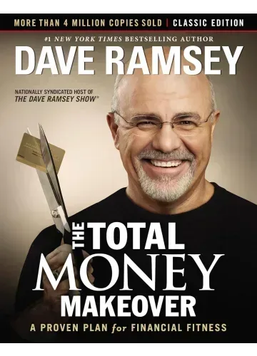 The Total Money Makeover by Dave Ramsey