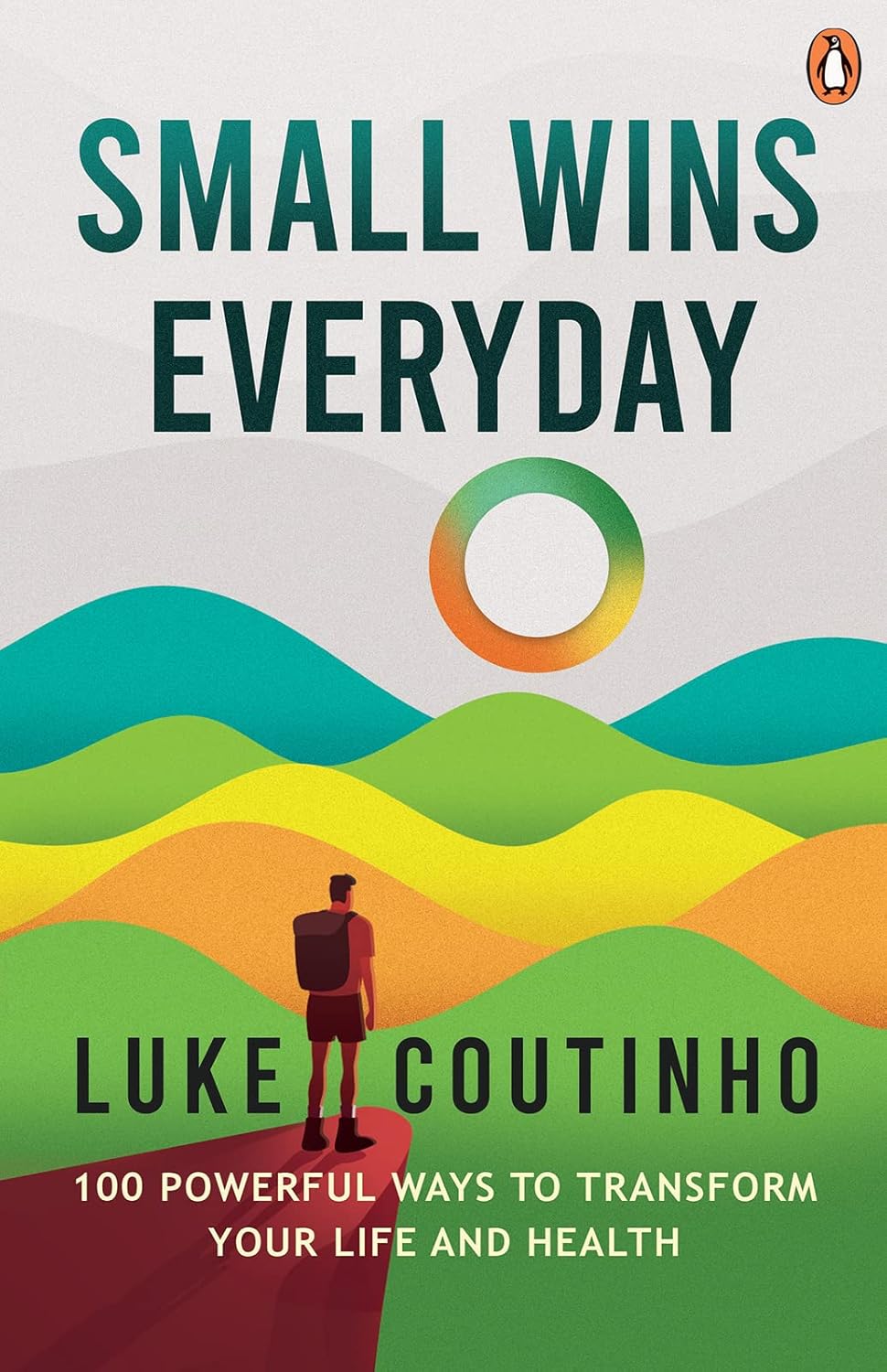 Small Wins Every Day by Luke Coutinho