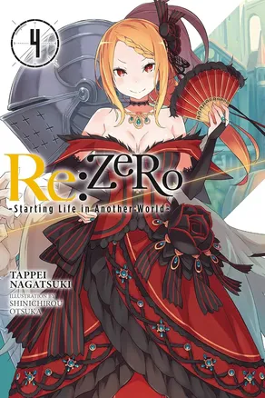 Re:ZERO Vol. 4 (light novel): Starting Life in Another World by Tappei Nagatsuki