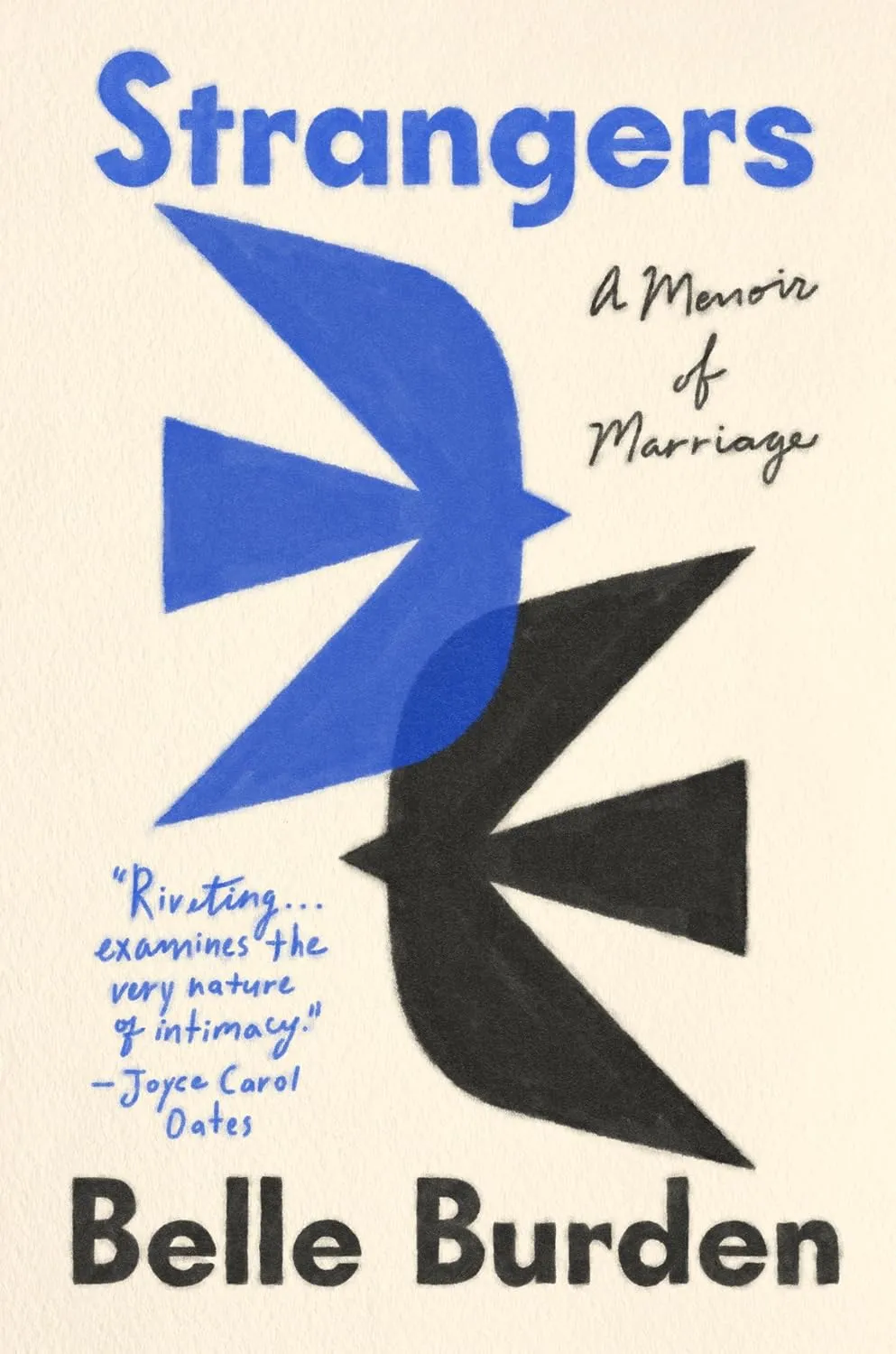 Strangers: A Memoir of Marriage by Belle Burden