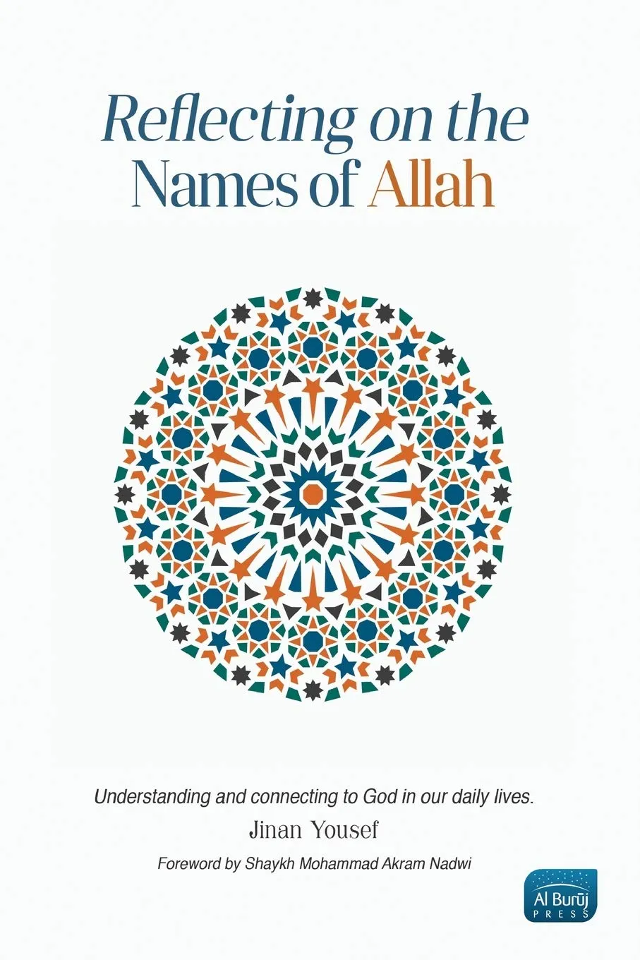 Reflecting on the Names of Allah by Jinan Yousef