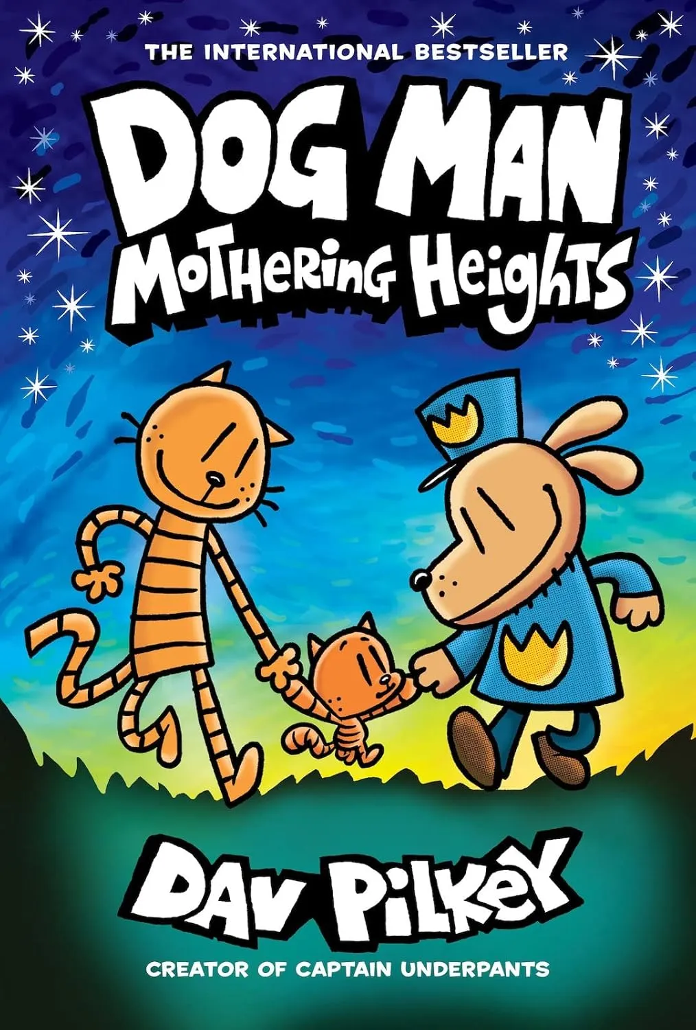 Dog Man: Mothering Heights (Dog Man #10) by Dav Pilkey