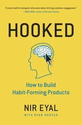 Hooked by Nir Eyal