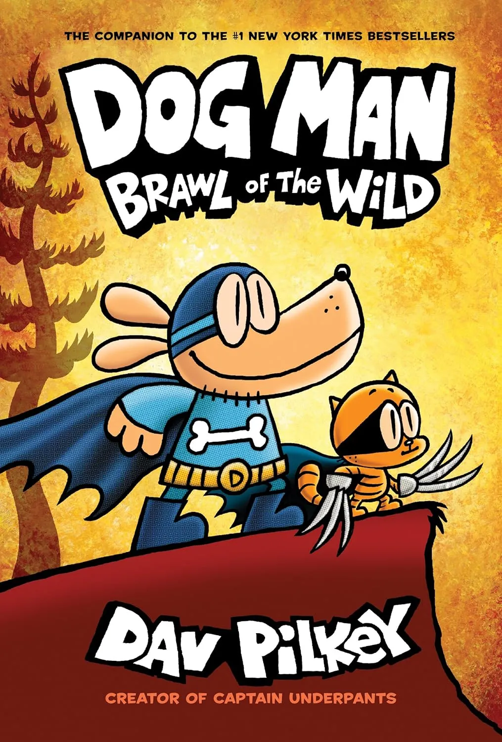 Dog Man: Brawl of the Wild (Dog Man #6) by Dav Pilkey