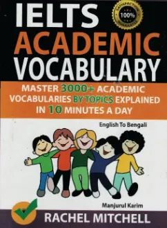 IELTS Academic Vocabulary by Rachel Mitchell English To Bangla by Manjurul Karim