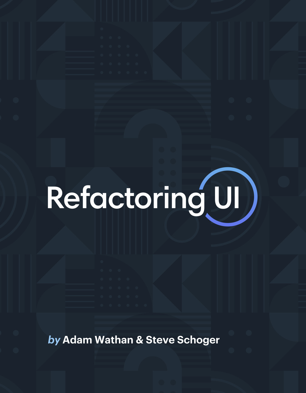 Refactoring UI by Adam Wathan,  Steve Schoger (Color)