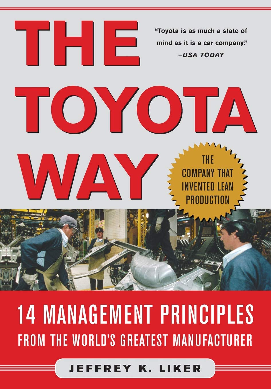 The Toyota Way by Jeffrey K. Liker