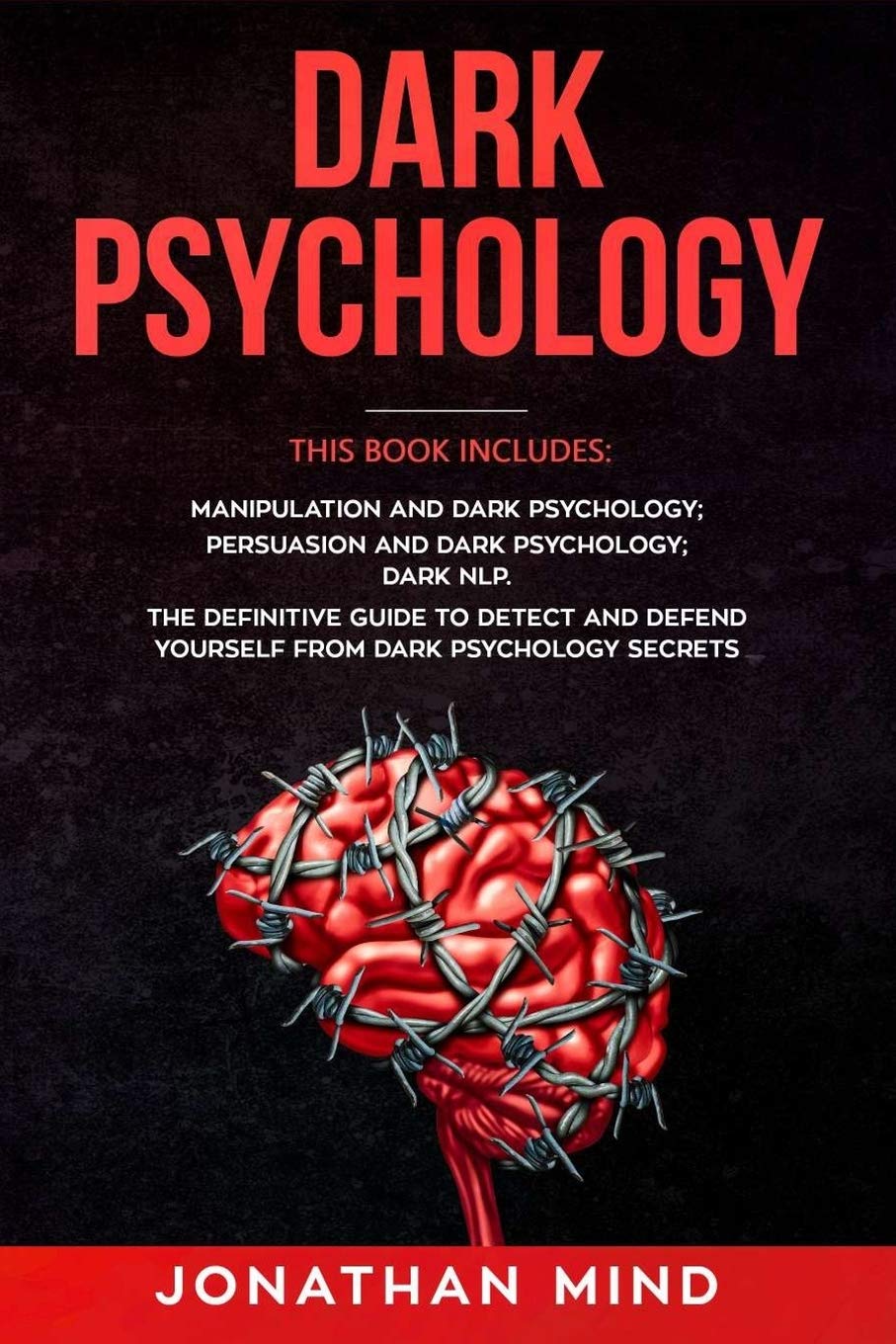 Dark Psychology by Jonathan Mind