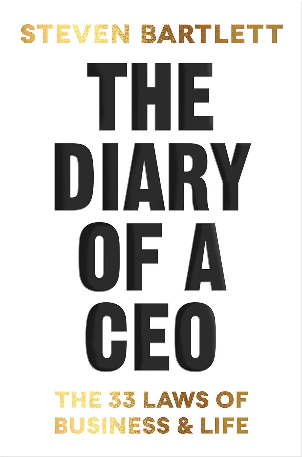 The Diary of a CEO by Steven Bartlett