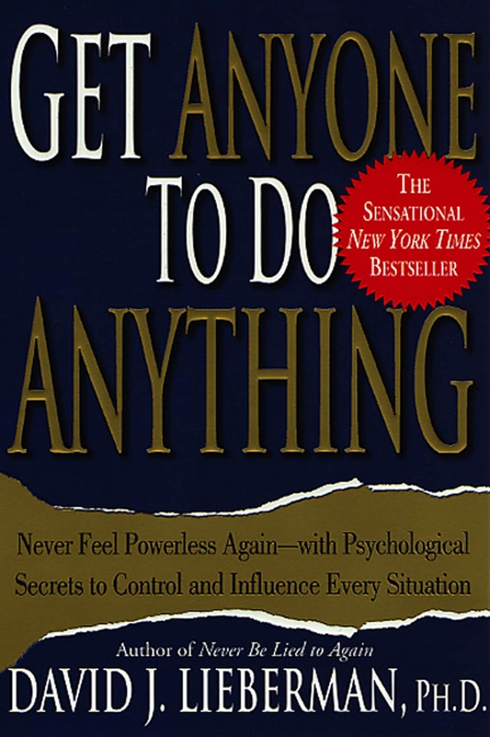 Get Anyone to Do Anything by David J. Lieberman
