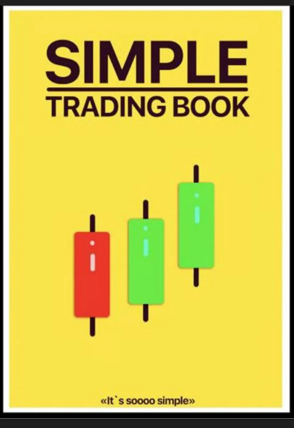 Simple Trading Book by Silk Savage