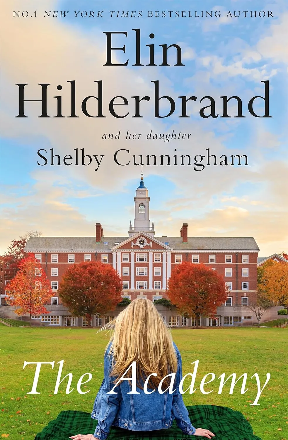 The Academy by Elin Hilderbrand