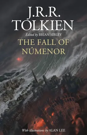 The Fall of Numenor: and Other Tales from the Second Age of Middle-earth by J.R.R. Tolkien